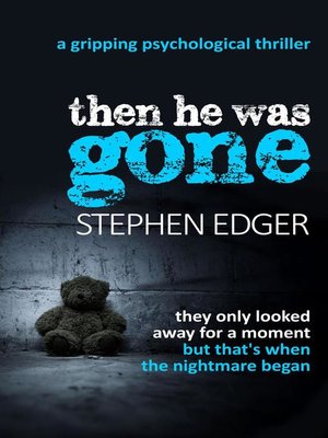 cover image of Then He Was Gone